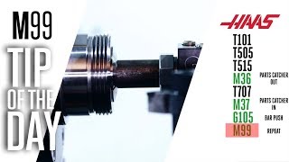 Use M99 To Loop Jump and Return  Haas Automation Tip of the Day [upl. by Aliuqehs]