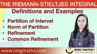 Partition of Interval  Norm of Partition  Refinement  Definition  RiemannStieltjes Integral [upl. by Reidar]