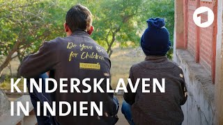 Indiens Kindersklaven [upl. by Neelik]