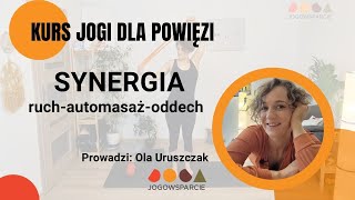 SYNERGIA ruch  oddech  automasaż  joga dla powięzi [upl. by Glaser]