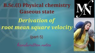 Derivation of Root mean square velocity l Gaseous state unit1 l physical chemistry [upl. by Aiem]