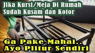 Cara Plitur Kursi Rumah  Kursi Bekas Jadi Baru Kembali [upl. by Moulden720]