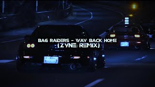 Bag Raiders  Way Back Home zyne Remix wavephonk [upl. by Poulter784]