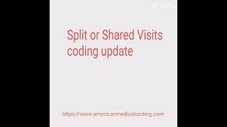 Split or Shared Service coding update for Medical coders [upl. by Evod284]