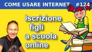 124 Come iscrivere i figli a scuola online  Daniele Castelletti  Associazione Maggiolina [upl. by Ayo153]