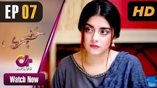 Pakistani Drama Hoor Pari  EP 7  Aplus  Alizeh Shah Ammara Butt Arman Ali  CV2 [upl. by Rosemary]