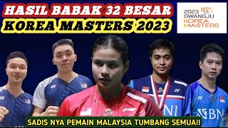 Hasil Semua Sektor 32 Besar Badminton Korea Masters 2023 Hari Ini [upl. by Lynne]