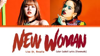 LISA 리사  New Woman feat Rosalía Lyrics Color Coded Digital Single Fanmade [upl. by Ytsud]