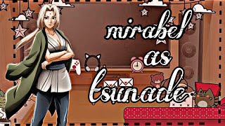 •encanto react mirabel future as tsunade [upl. by Eglanteen]