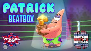 Patrick Beatbox Solo 4  Cartoon Beatbox Battles [upl. by Renferd]