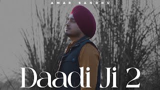 DAADI JI 2 Dhan Dhan Mata Gujri Ji Amar Sandhu  Veet Baljit  MixSingh [upl. by Demeyer]