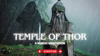 Temple Of Thor  A Nordic Ambient Meditation🎧 [upl. by Oakleil969]