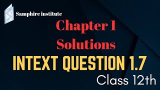 🔹️🔹️NCERT SolutionsChapter 1 SolutionsIntext question 17class 12ChemistryCBSE🔹️🔹️ [upl. by Suirtemed]