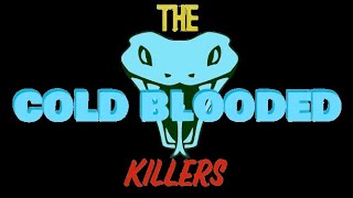 The Cold Blooded Killers  Official Teaser Trailer [upl. by Joletta]