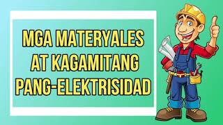 MGA MATERYALES AT KAGAMITANG PANG ELEKTRISIDAD I KARUNUNGAN TV [upl. by Sidonia804]