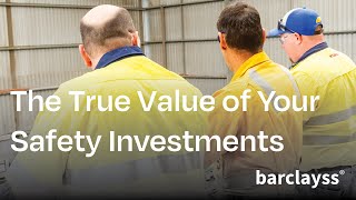 Revealing the True Value of Your Safety Investments [upl. by Tsenrae]