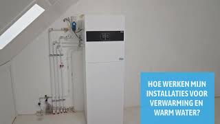 Hoe werken mijn installaties voor verwarming en warm water  Instructievideo [upl. by Powe867]