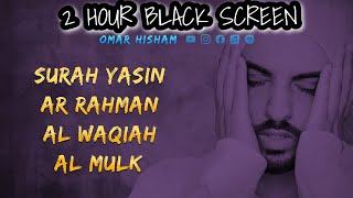 2 Hours Black Screen Quran Recitation by Omar Hisham  Be Heaven  Relaxation Sleep Stress Relief [upl. by Tijnar]