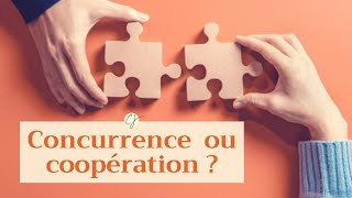 Laissez votre concurrent coopérer à votre succès [upl. by Iruj479]