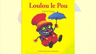 Loulou le pou  Antoon Krings  Les Drôles de Petites Bêtes [upl. by Warila176]