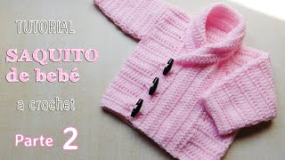 Abrigo de bebé unisex  Tutorial Crochet paso a paso 2 de 2 [upl. by Bibbye]