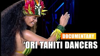 Ori Tahiti Dancers  Tahitian dance documentary Polynesian dance [upl. by Hahsi]