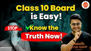 Is Class 10th Board Exam Easy🤔  Know the Truth Now  CBSE Class 10th Board Exams Preparation Tips [upl. by Griffis673]