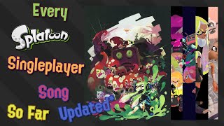 Every Splatoon Singleplayer Song So Far [upl. by Sullivan]