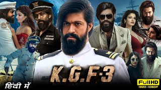 KGF Chapter 3 Full Movie Hindi  Yash  Raveena Tandon  Srinidhi Shetty  1080p HD Facts amp Review [upl. by Sherrard]