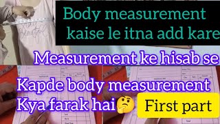 body measurement kis tarah lemeasurement ke hisab se tailoringvideobodymeasurementfirst part [upl. by Kahcztiy]