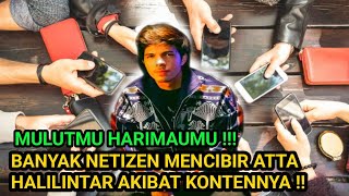 ATTA HALILINTAR HABIS DI HUJAT OLEH NETIZEN [upl. by Auhsoj]