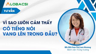 Vì sao luôn cảm thấy có tiếng nói vang lên trong đầu  Giải đáp 1001 thắc mắc [upl. by Eelime]