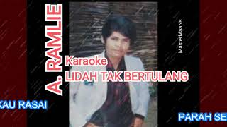 A RAMLIE  LIDAH TAK BERTULANG karaoke M1 mastermaans [upl. by Yssej416]