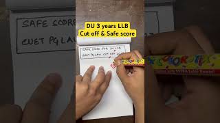 DU 3 years LlB Cut off amp Safe ScoreCUET PG Law COQP 11 [upl. by Eseyt280]