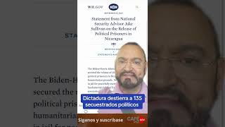 ⚠️🚨 ULTIMA HORA Dictadura OrtegaMurillo desterró a 135 presos políticos [upl. by Xirdnek]