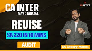 SA 220 Revise in 10 Mins  Audit  CA Inter  MayNov 24  ProfCA Chiragg Mehtta [upl. by Nemajneb562]