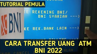 Cara Transfer Uang di ATM BNI 2022 [upl. by Eitac863]