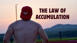 The Law of Accumulation [upl. by Clementi]