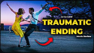 La La Land Movie Review Ending Explained  Its Not a Romantic Film [upl. by Mcripley152]