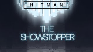 HITMAN Challenge Can You Survive Mission 1 The Showstopper [upl. by Ihn722]