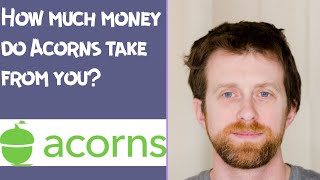 How much money do Acorns take from you [upl. by Milson807]