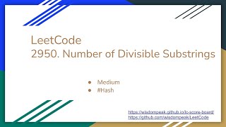 【每日一题】LeetCode 2950 Number of Divisible Substrings [upl. by Ardra746]