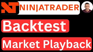 How to Backtest in NinjaTrader 8  How to Use Market Playback  Easy to Follow [upl. by Ahsinik]