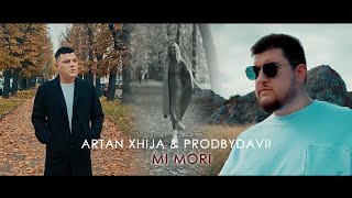 Artan Xhija ft Prodbydavii  Mi mori [upl. by Rizas]