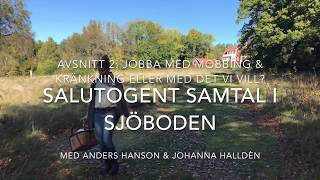 Salutogent Samtal i Sjöboden Avsnitt 20172 wwwsalutogentse [upl. by Beitris]