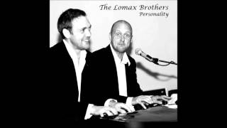 Personality  The Lomax Brothers [upl. by Resay117]