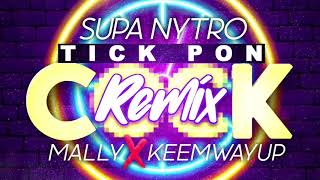 SUPA NYTRO  TICK PON CLOCK CHALLENGE REMIX  MAGIC MALLY amp KEEMWAYUP [upl. by Nicolau]