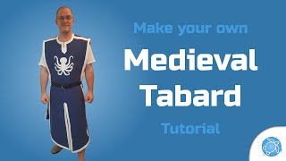 Medieval Tabard Cosplay Tutorial [upl. by Ensoll]