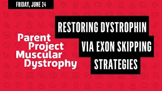 Restoring Dystrophin via Exon Skipping Strategies  PPMD 2022 Annual Conference [upl. by Azral103]