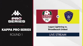 Kappa Pro Series R1  Logan Lightning vs Broadbeach United [upl. by Ackley]